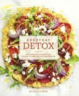 Everyday Detox: 100 Easy Recipes to Remove Toxins, Promote Gut Health, and Lose Weight Naturally di Megan Gilmore edito da TURTLEBACK BOOKS