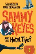 Sammy Keyes and the Hotel Thief di Wendelin van Draanen edito da KNOPF