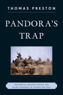 Pandora's Trap di Thomas Preston edito da Rowman & Littlefield