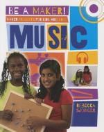Maker Projects for Kids Who Love Music di Rebecca Sjonger edito da CRABTREE PUB