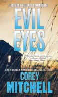 Evil Eyes di Corey Mitchell edito da Kensington Publishing
