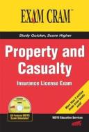 Property and Casualty Insurance License Exam Cram di Bisys Educational Services edito da QUE CORP