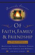 Fireside Stories of Faith, Family and Friendship di Mary Hollingsworth, Thomas Nelson Publishers edito da Thomas Nelson Publishers