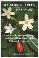 Rainforest Trees Samoa di W. Arthur Whistler edito da University of Hawai'i Press