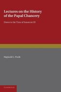 Lectures on the History of the Papal Chancery di Reginald L. Poole edito da Cambridge University Press