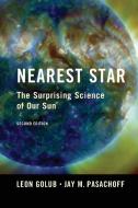 Nearest Star di Leon (Harvard-Smithsonian Center for Astrophysics) Golub, Jay M. (Williams College Pasachoff edito da Cambridge University Press