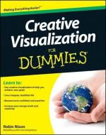 Creative Visualization For Dummies di Robin Nixon edito da John Wiley & Sons Inc
