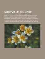 Maryville College: Doug Overbey, Anderson Hall, Lloyd L. Thornton Stadium, Isaac L. Anderson, edito da Books LLC