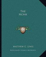 The Monk di Matthew G. Lewis edito da Kessinger Publishing
