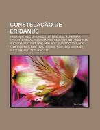 Constela O De Eridanus: Eridanus, Ngc 1 di Fonte Wikipedia edito da Books LLC, Wiki Series