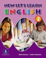 New Let's Learn English Pupils' Book 2 di Don A. Dallas, Linda Pelham edito da Pearson Education Limited