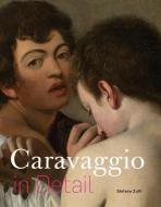 Caravaggio in Detail edito da ABRAMS