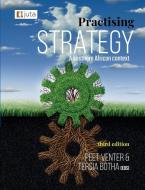 Practising Strategy - A Southern African Context 3e edito da PROTEA BOEKHUIS