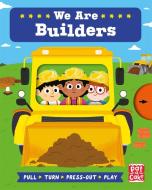 Job Squad: We Are Builders di Pat-a-Cake, Fiona Munro edito da Hachette Children's Group