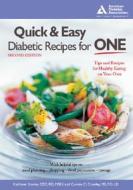 Quick And Easy Diabetic Recipes For One di Kathleen Stanley, Connie C. Crawley edito da American Diabetes Association