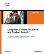 Computer Incident Response and Product Security di Damir Rajnovic edito da Pearson Education (US)