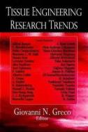 Tissue Engineering Research Trends edito da Nova Science Publishers Inc