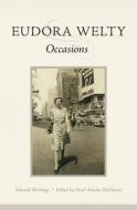 Occasions di Eudora Welty edito da University Press Of Mississippi