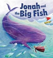 Jonah and the Big Fish di Cathy Jones, Katherine Scully, Katherine Sully edito da QEB PUB
