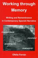 Working Through Memory di Ofelia Ferran edito da Bucknell University Press