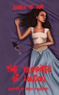 The Vampires of London di Angelo De Sorr edito da Hollywood Comics