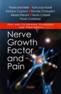 Nerve Growth Factor & Pain di Paola Sarchielli edito da Nova Science Publishers Inc