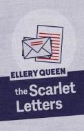 The Scarlet Letters di Ellery Queen edito da Jabberwocky Literary Agency, Inc.