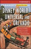 Frommer's Easyguide To Disney World, Universal And Orlando 2017 di Jason Cochran edito da Frommermedia