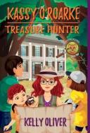 Treasure Hunter di Kelly Oliver edito da Dames of Detection, Inc. dba Level Best Books