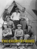 The Enemy At Home di Nadine Helmi, Gerhard Fischer edito da Newsouth Publishing
