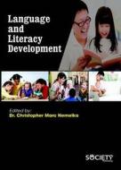 Language and Literacy Development edito da Society Publishing