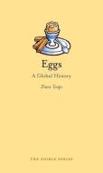 Eggs di Diane Toops edito da Reaktion Books