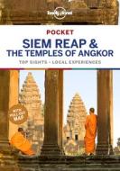Lonely Planet Pocket Siem Reap & the Temples of Angkor di Lonely Planet, Nick Ray edito da Lonely Planet Global Limited