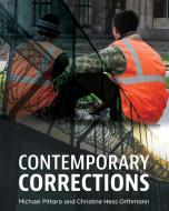 Contemporary Corrections di Michael Pittaro, Christine Hess Orthmann edito da Cognella Academic Publishing