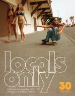 Locals Only: 30 Posters di Hugh Holland edito da CHRONICLE CHROMA