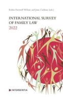 International Survey of Family Law 2022 edito da INTERSENTIA