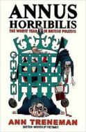 Annus Horribilis di Ann Treneman edito da Gibson Square Books Ltd
