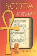 Cleopatra to Christ and Scota (Two Books in One): Jesus Was the Great Grandson of Cleopatra VII / Egyptian Queen of the  di Ralph Ellis edito da ADVENTURE UNLIMITED