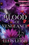 Blood of Vengeance di Ellis Leigh edito da Kinship Press