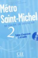 Metro Saint-Michel Level 2 Workbook with CD di Monnerie-Goarin edito da DISTRIBOOKS INTL INC