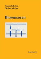 Biosensoren di Scheller, Schubert edito da Birkhäuser Basel
