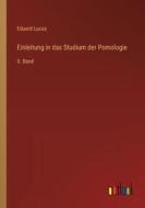 Einleitung in das Studium der Pomologie di Eduard Lucas edito da Outlook Verlag