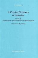 A Concise Dictionary of Akkadian di Jeremy Black, et al. edito da Harrassowitz Verlag