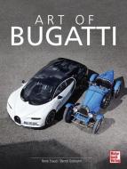 Art of Bugatti di René Staud, Bernd Ostmann edito da Motorbuch Verlag