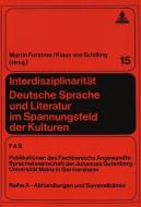 Interdisziplinarität. Deutsche Sprache und Literatur im Spannungsfeld der Kulturen edito da Lang, Peter GmbH