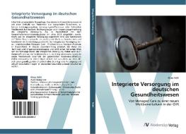 Integrierte Versorgung im deutschen Gesundheitswesen di Klaus Köhl edito da AV Akademikerverlag