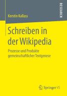 Schreiben in der Wikipedia di Kerstin Kallass edito da Springer Fachmedien Wiesbaden