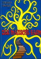 Der magische Baum di Helga Wolf edito da Books on Demand
