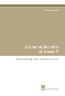 Economic Benefits of Green IT di Veronika Greuel edito da Südwestdeutscher Verlag für Hochschulschriften AG  Co. KG