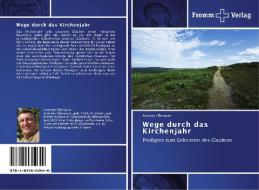 Wege durch das Kirchenjahr di Andreas Obenauer edito da Fromm Verlag